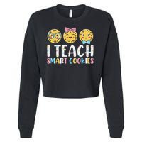 Funny Teacher I Teach Smart Cookies Cropped Pullover Crew