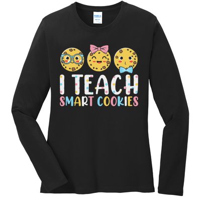 Funny Teacher I Teach Smart Cookies Ladies Long Sleeve Shirt