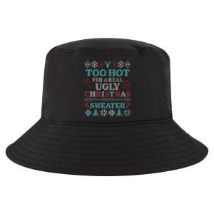 Funny This Is My ItS Too Hot For Ugly Christmas Sweaters Cool Comfort Performance Bucket Hat