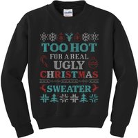 Funny This Is My ItS Too Hot For Ugly Christmas Sweaters Kids Sweatshirt