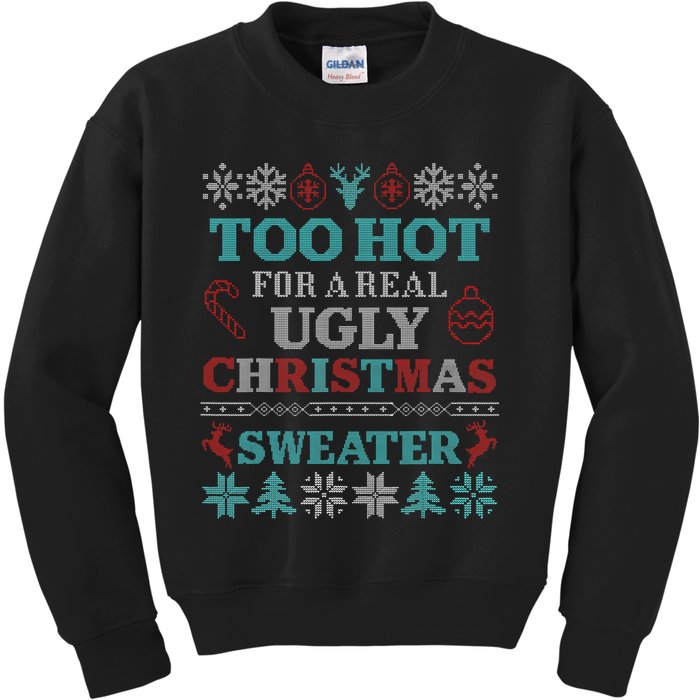 Funny This Is My ItS Too Hot For Ugly Christmas Sweaters Kids Sweatshirt