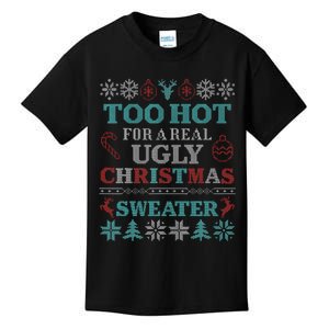 Funny This Is My ItS Too Hot For Ugly Christmas Sweaters Kids T-Shirt