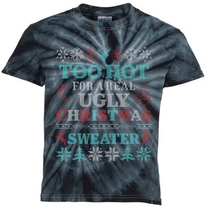 Funny This Is My ItS Too Hot For Ugly Christmas Sweaters Kids Tie-Dye T-Shirt