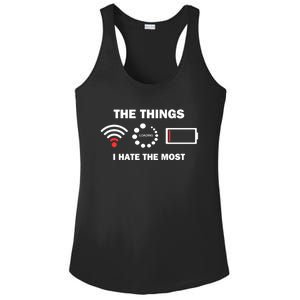 Funny Things I Hate Bad Wifi Signal Buffering Low Battery Gift Ladies PosiCharge Competitor Racerback Tank