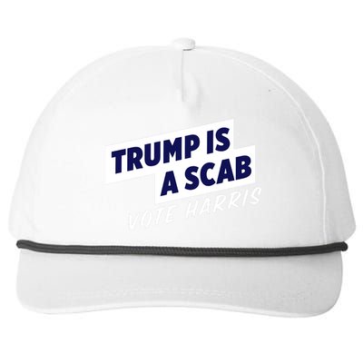 Funny Trump Is A Scab Vote Harris Kamala 2024 Snapback Five-Panel Rope Hat