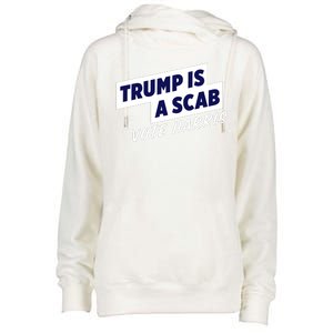 Funny Trump Is A Scab Vote Harris Kamala 2024 Womens Funnel Neck Pullover Hood