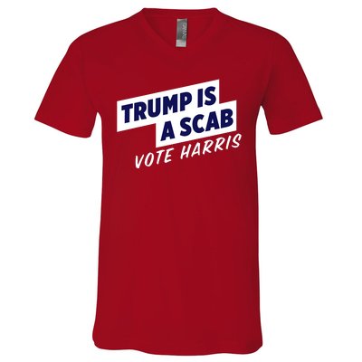 Funny Trump Is A Scab Vote Harris Kamala 2024 V-Neck T-Shirt