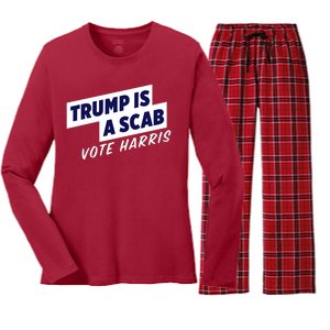 Funny Trump Is A Scab Vote Harris Kamala 2024 Women's Long Sleeve Flannel Pajama Set 