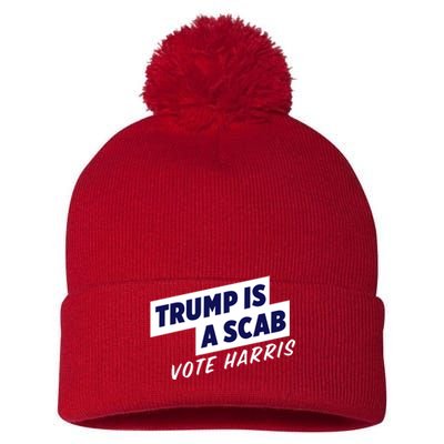 Funny Trump Is A Scab Vote Harris Kamala 2024 Pom Pom 12in Knit Beanie