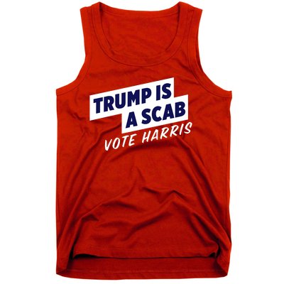 Funny Trump Is A Scab Vote Harris Kamala 2024 Tank Top