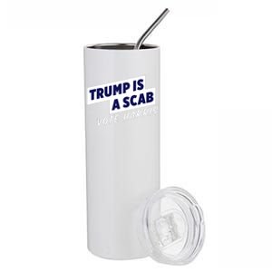 Funny Trump Is A Scab Vote Harris Kamala 2024 Stainless Steel Tumbler