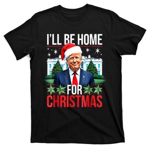 Funny Trump I Will Be Home For Christmas Gift T-Shirt