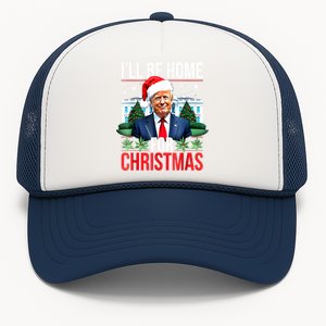 Funny Trump I Will Be Home For Christmas Gift Trucker Hat