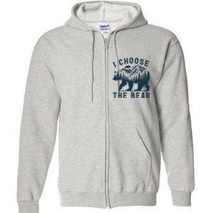 Funny Trending I Choose The Bear 2024 Bear In The Camp Full Zip Hoodie