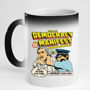 Funny This Is Democracy Manifest 11oz Black Color Changing Mug