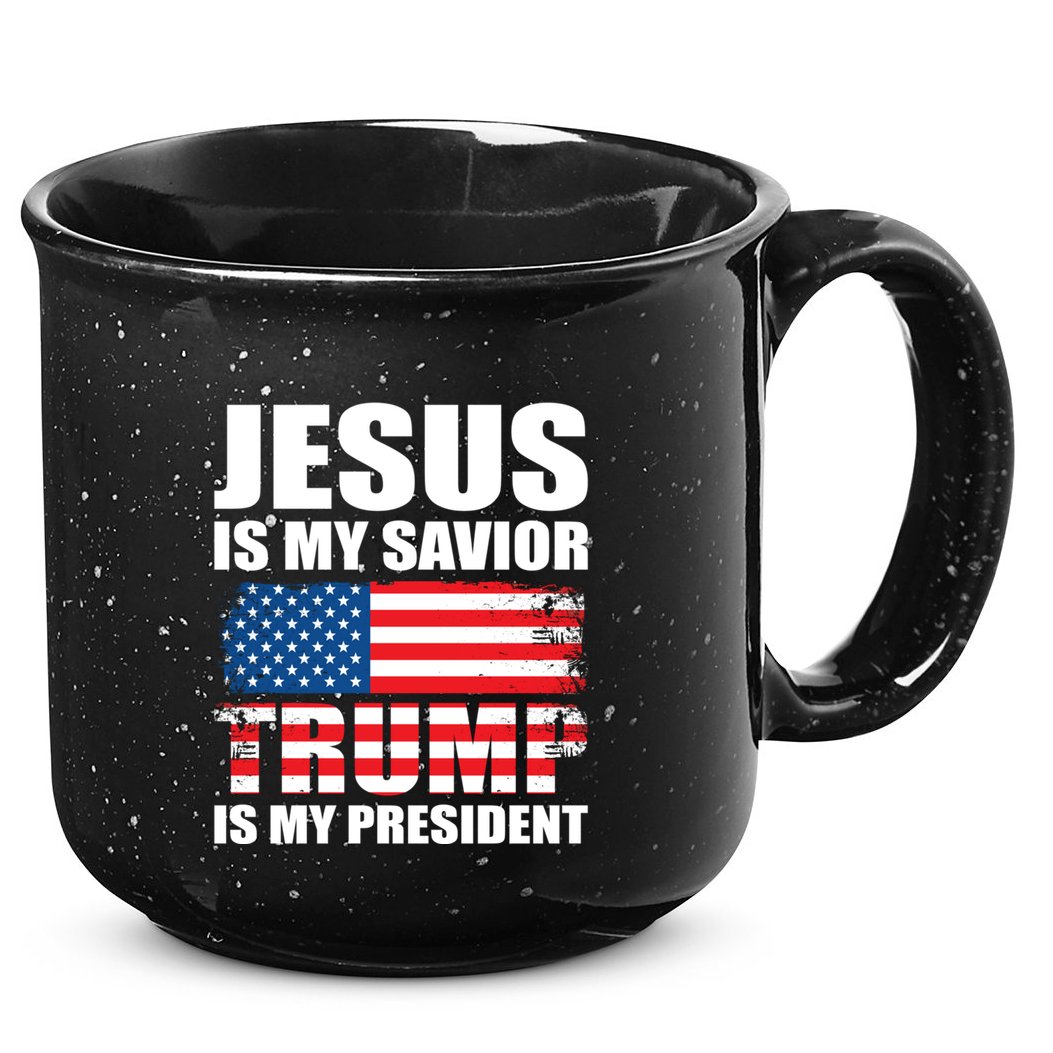 Funny Trump Jesus Is My Savior Trump Is My President Gift 15oz Campfire Ceramic Mug