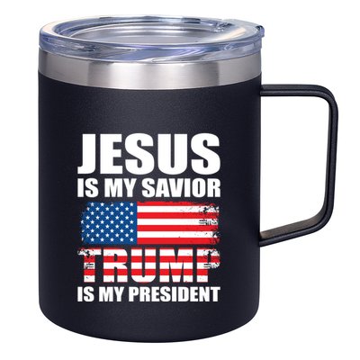 Funny Trump Jesus Is My Savior Trump Is My President Gift 12oz Stainless Steel Coffee Mug
