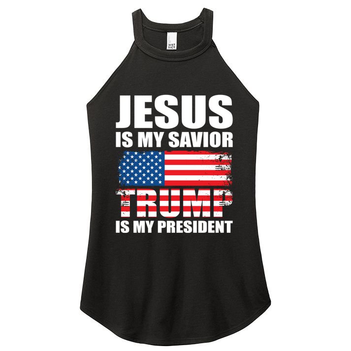 Funny Trump Jesus Is My Savior Trump Is My President Gift Women's Perfect Tri Rocker Tank