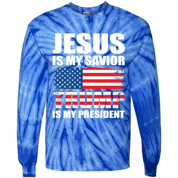 Funny Trump Jesus Is My Savior Trump Is My President Gift Tie-Dye Long Sleeve Shirt