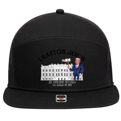 Funny Traitor Joe All Cowards Welcome Anti Joe Biden Traitor Joe Meme 7 Panel Mesh Trucker Snapback Hat