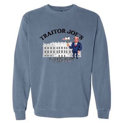 Funny Traitor Joe All Cowards Welcome Anti Joe Biden Traitor Joe Meme Garment-Dyed Sweatshirt