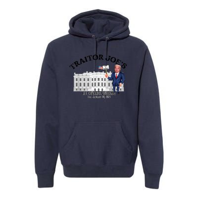 Funny Traitor Joe All Cowards Welcome Anti Joe Biden Traitor Joe Meme Premium Hoodie