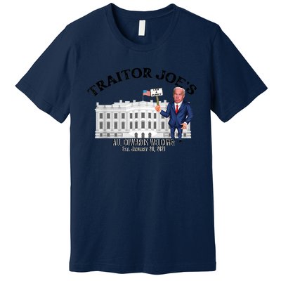 Funny Traitor Joe All Cowards Welcome Anti Joe Biden Traitor Joe Meme Premium T-Shirt