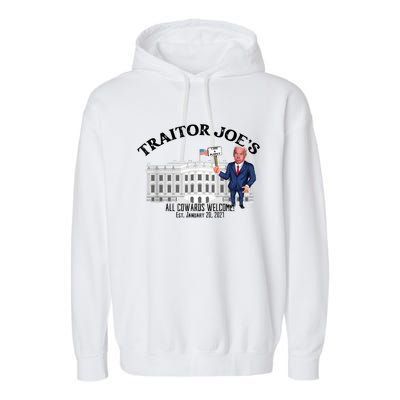 Funny Traitor Joe All Cowards Welcome Anti Joe Biden Traitor Joe Meme Garment-Dyed Fleece Hoodie