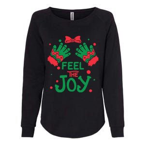 Feel The Joy Gift 'S Version! Christmas Gift Womens California Wash Sweatshirt