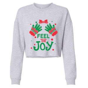 Feel The Joy Gift 'S Version! Christmas Gift Cropped Pullover Crew