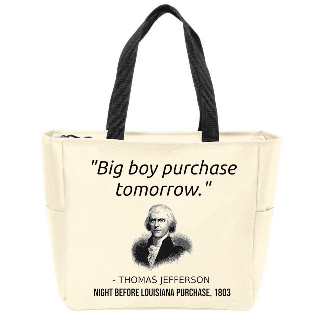 Funny Thomas Jefferson USA History Teacher Louisiana Zip Tote Bag