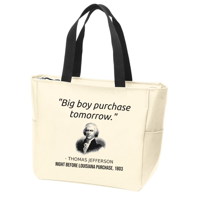 Funny Thomas Jefferson USA History Teacher Louisiana Zip Tote Bag