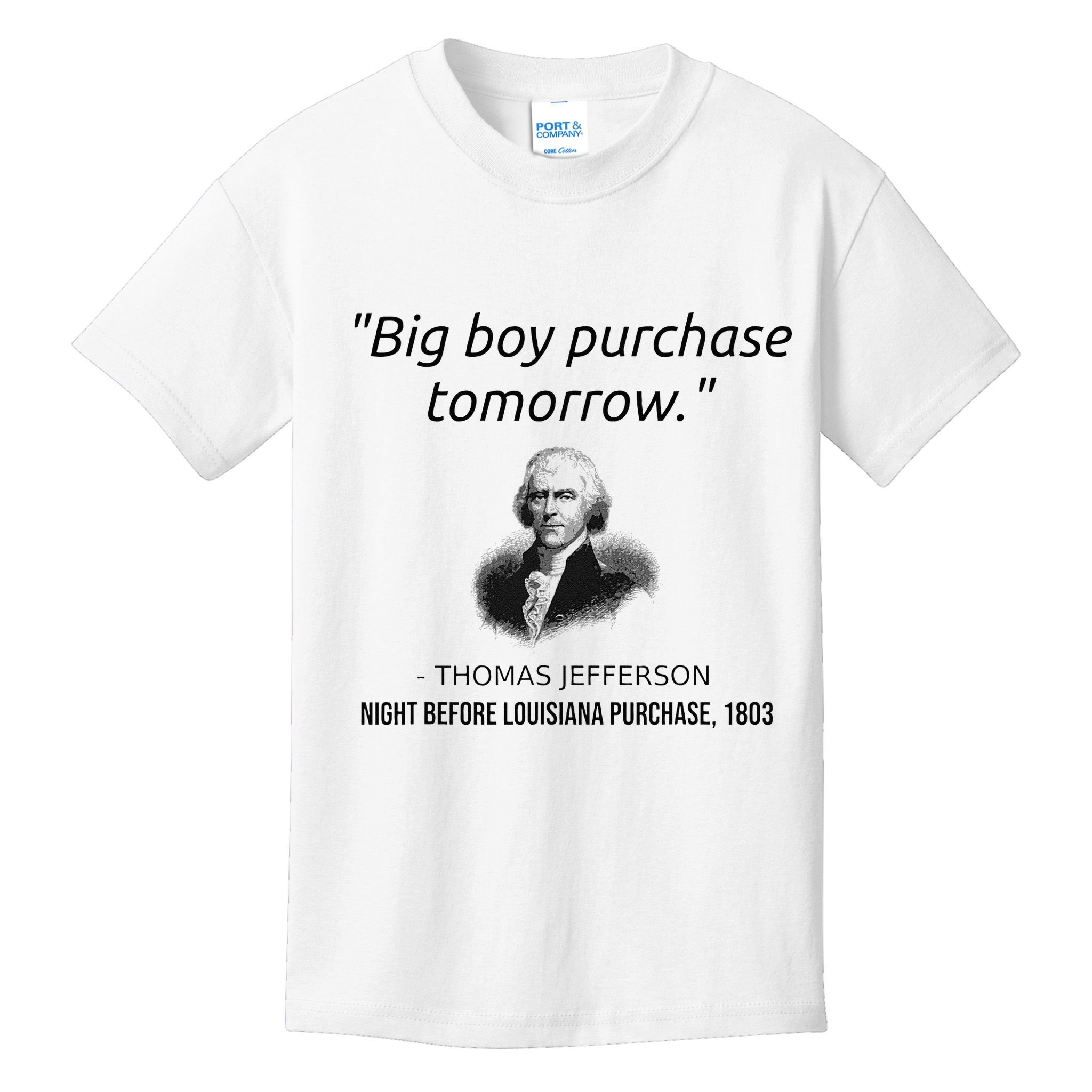 Funny Thomas Jefferson USA History Teacher Louisiana Kids T-Shirt