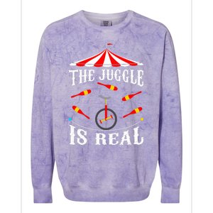 Funny The Juggle Is Real Circus Juggler Gift Idea Mm Colorblast Crewneck Sweatshirt