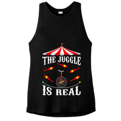 Funny The Juggle Is Real Circus Juggler Gift Idea Mm Ladies PosiCharge Tri-Blend Wicking Tank