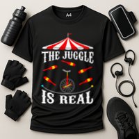 Funny The Juggle Is Real Circus Juggler Gift Idea Mm Cooling Performance Crew T-Shirt