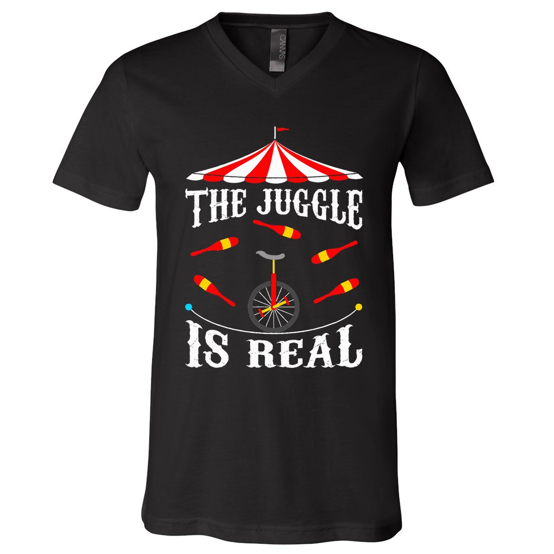 Funny The Juggle Is Real Circus Juggler Gift Idea Mm V-Neck T-Shirt