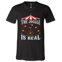 Funny The Juggle Is Real Circus Juggler Gift Idea Mm V-Neck T-Shirt