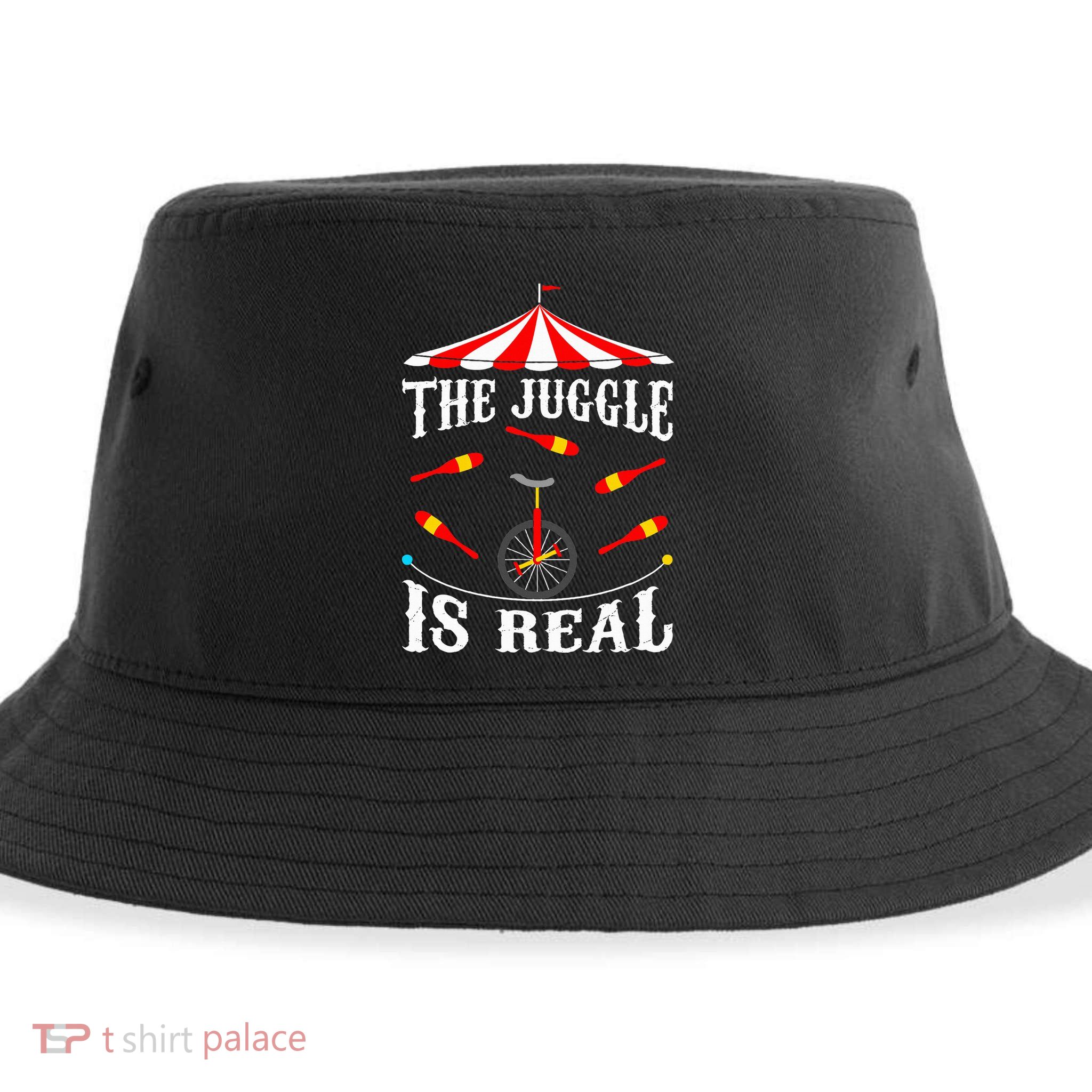 Funny The Juggle Is Real Circus Juggler Gift Idea Mm Sustainable Bucket Hat