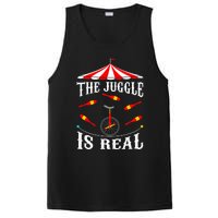 Funny The Juggle Is Real Circus Juggler Gift Idea Mm PosiCharge Competitor Tank