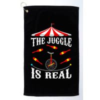 Funny The Juggle Is Real Circus Juggler Gift Idea Mm Golf Towel