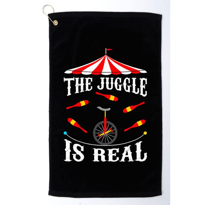 Funny The Juggle Is Real Circus Juggler Gift Idea Mm Golf Towel