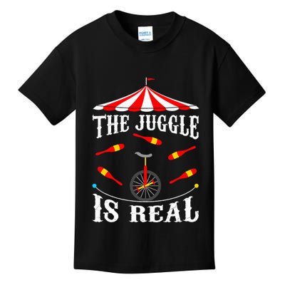 Funny The Juggle Is Real Circus Juggler Gift Idea Mm Kids T-Shirt
