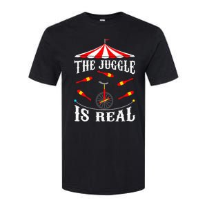 Funny The Juggle Is Real Circus Juggler Gift Idea Mm Softstyle CVC T-Shirt