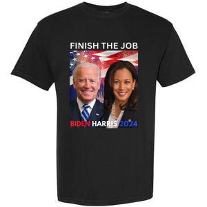 Finish The JobBiden Harris 2024 Political Tee Democrats Garment-Dyed Heavyweight T-Shirt