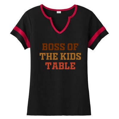 Funny Thanksgiving Kids Or Adult Boss Of The Kids Table Ladies Halftime Notch Neck Tee