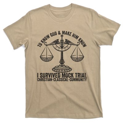 Funny To Know God And Make Him Know I Survived Mock Trial T-Shirt