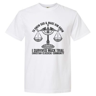 Funny To Know God And Make Him Know I Survived Mock Trial Garment-Dyed Heavyweight T-Shirt