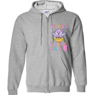 Funny This Koala Birthday Is 8 Birthday Full Zip Hoodie