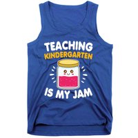 Funny Teaching Kindergarten Is My Jam For Teacher Funny Gift Tank Top